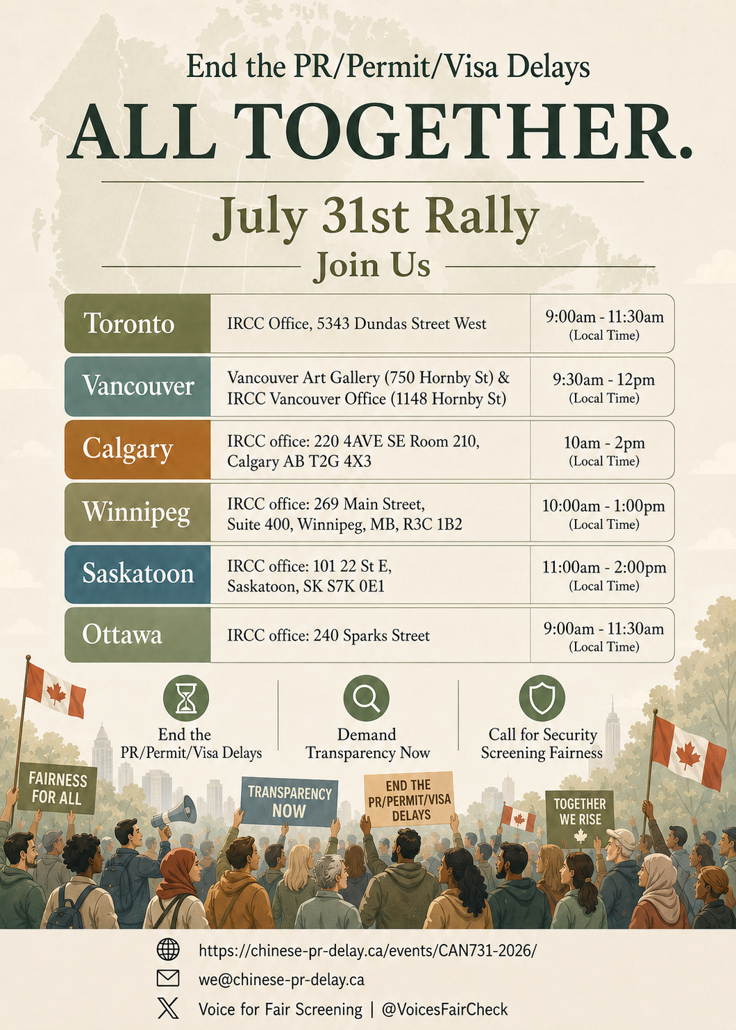 All Together — End the PR/Permit/Visa Delays. July 31st Rally. Join us in Toronto, Vancouver, Calgary, Winnipeg, Saskatoon, and Ottawa.